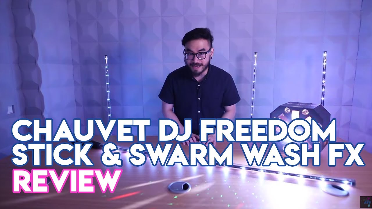 Chauvet DJ Freedom Stick & Swarm Wash FX Review