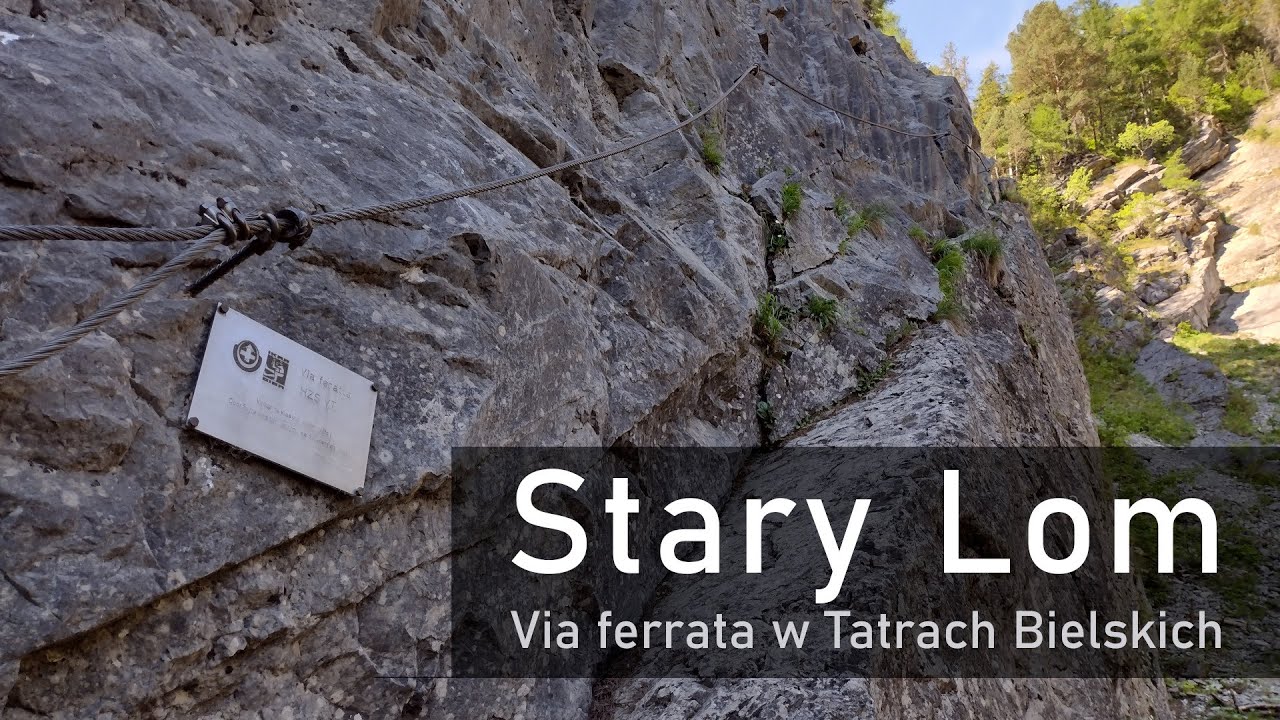 Stary Lom - via ferrata w Tatrach Bielskich