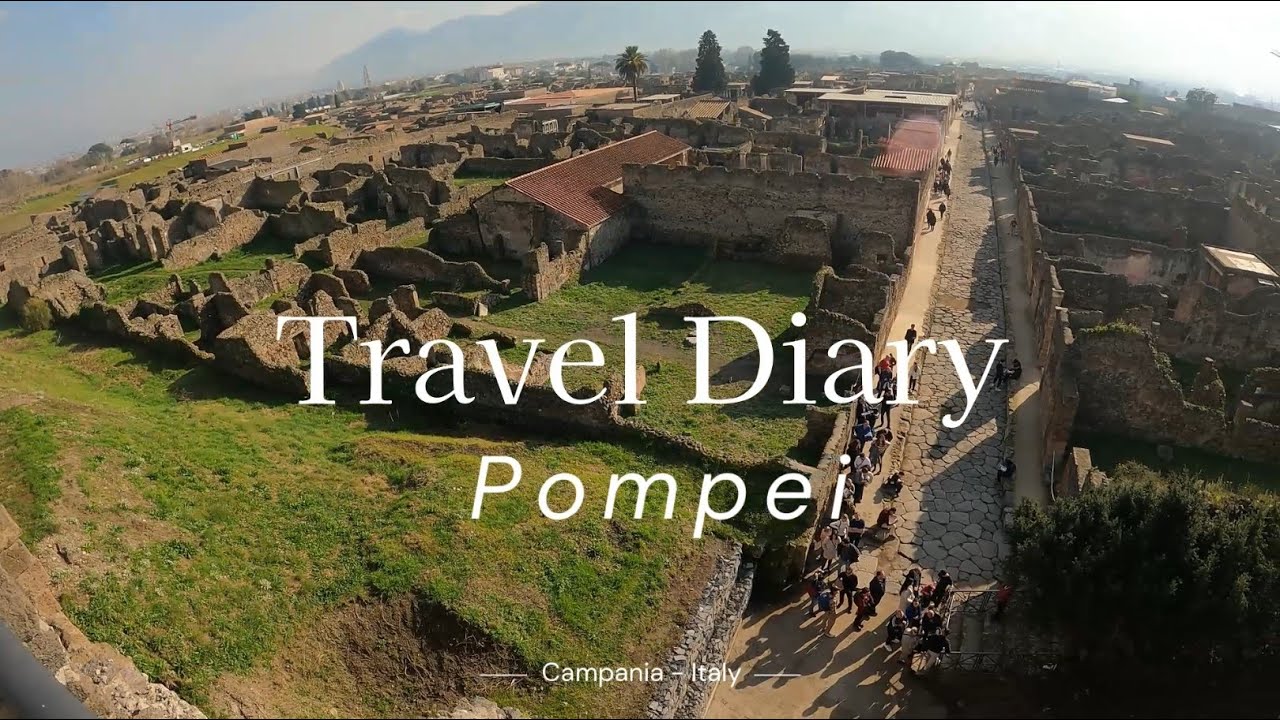 Travel Diary - Pompei - Campania - Italy