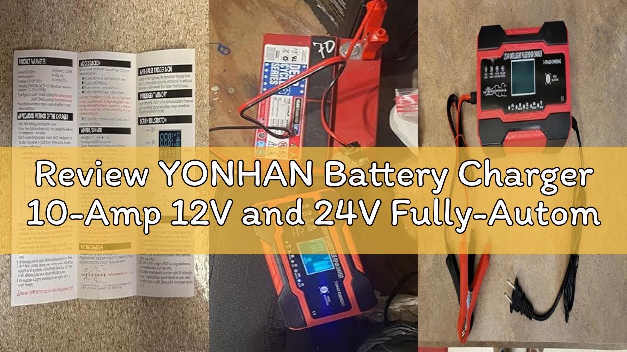 Review YONHAN Battery Charger 10-Amp 12V and 24V Fully-Automatic Smart Car Battery Charger, Battery