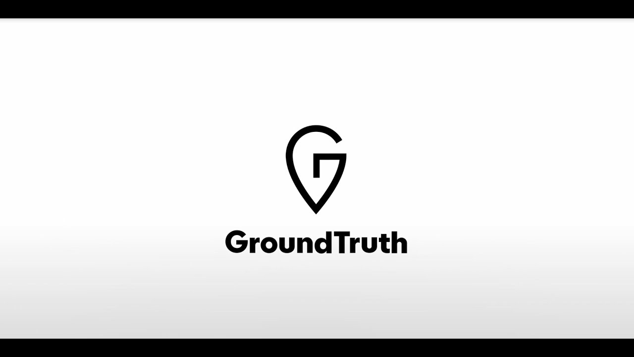 Ground Truth   Reporting 101