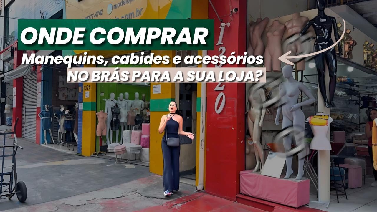 FORNECEDORES NO BRÁS: Onde Comprar Manequins, Cabides e Acessórios para Sua Loja de Roupas