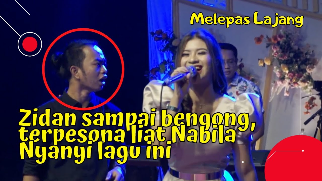 LAGU INI DI BAWAIN NABILA BIKIN SEMUA BAPER DAN TERPESONA