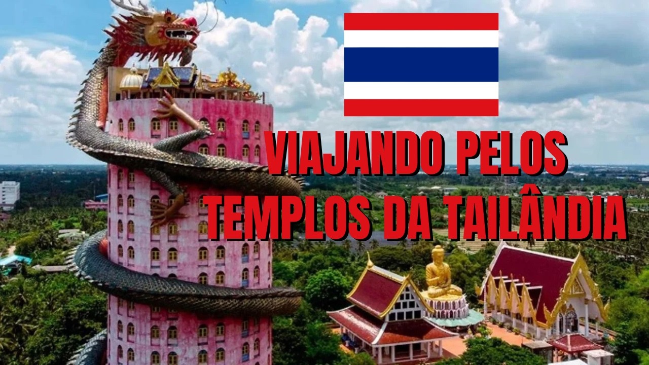 Viajando pelos Templos da Tailândia