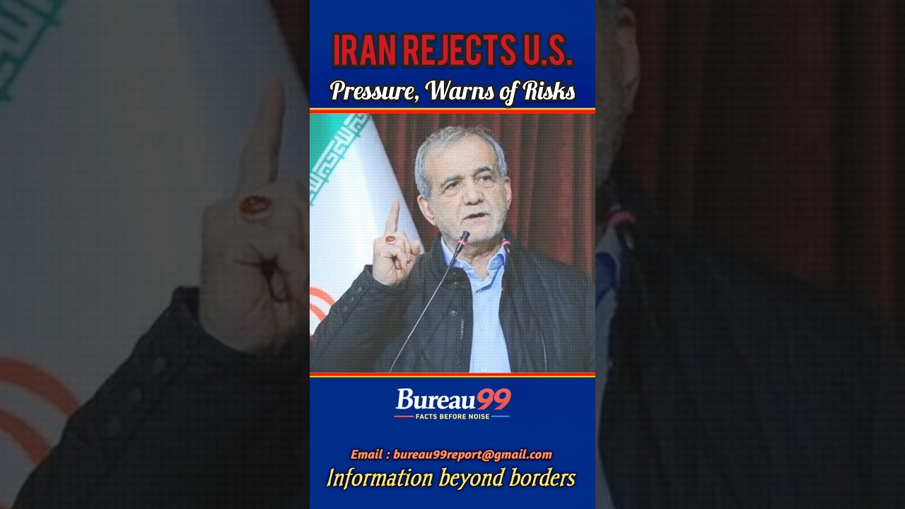 Iran Rejects U.S. Pressure, Warns of Risks.#Iran #usa #war #bureau99