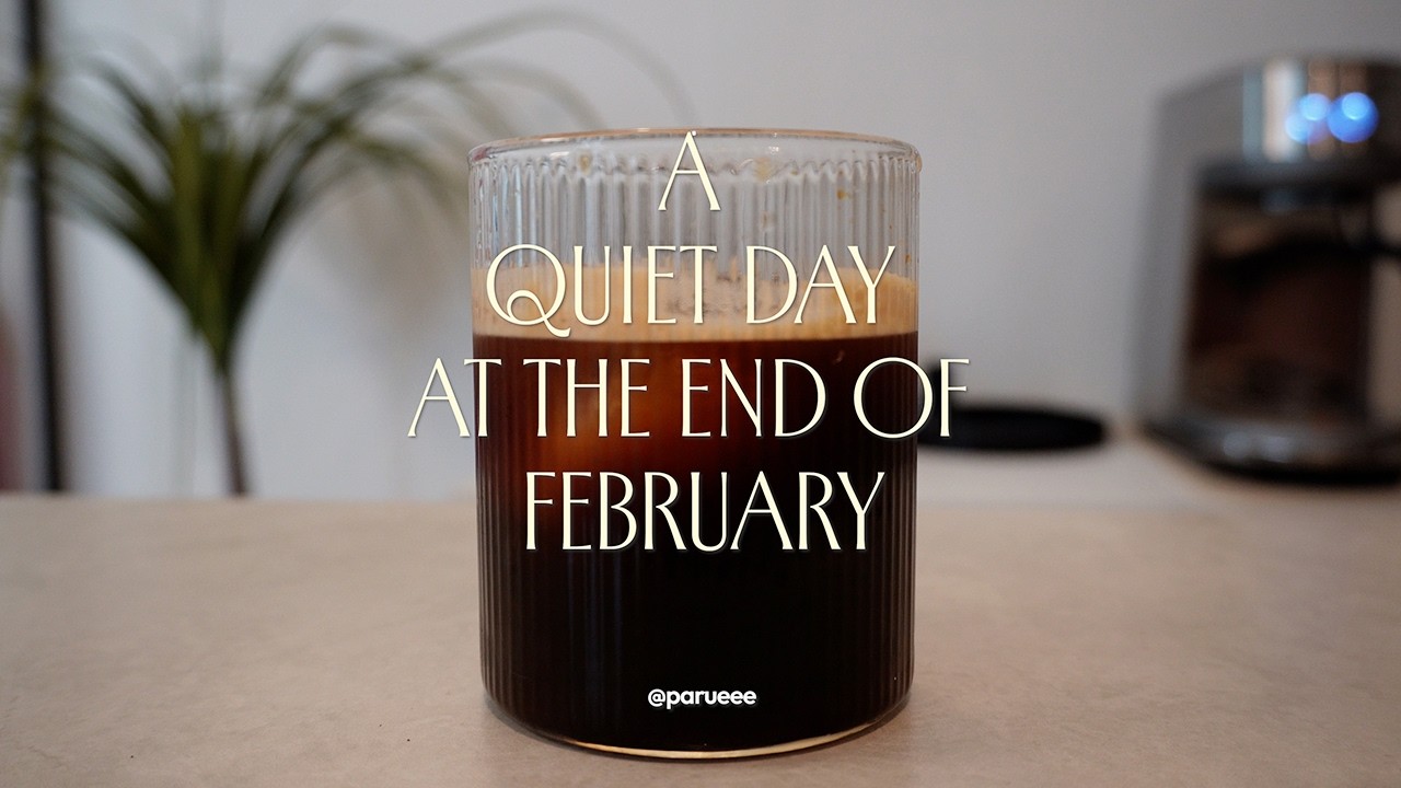 A Quiet Day at the End of February | Coffee, Cooking & Vinyl