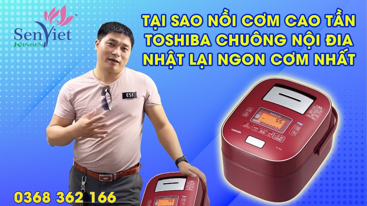 Tại Sao Nồi Cơm Cao Tần Toshiba Chuông Nội Đia Nhật lại Ngon Cơm Nhất | 19008652