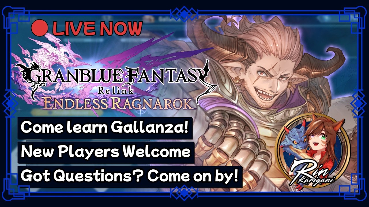 Gallanza Flashpoint enjoyer! New Players & Questions Welcome | GBF Relink Endless Ragnarok