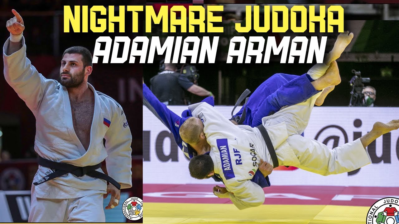 Arman ADAMIAN - Nightmare Russian Judoka - 2021 #1 In The World