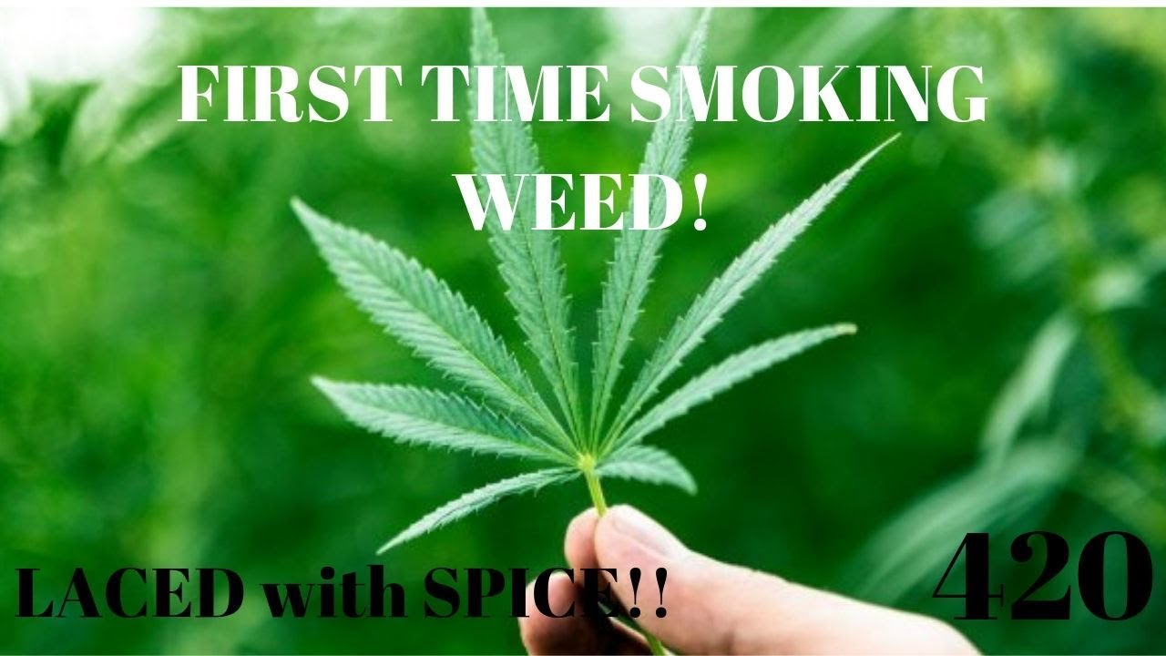 My First Time Smoking Weed!! - (LACED WITH SPICE!)