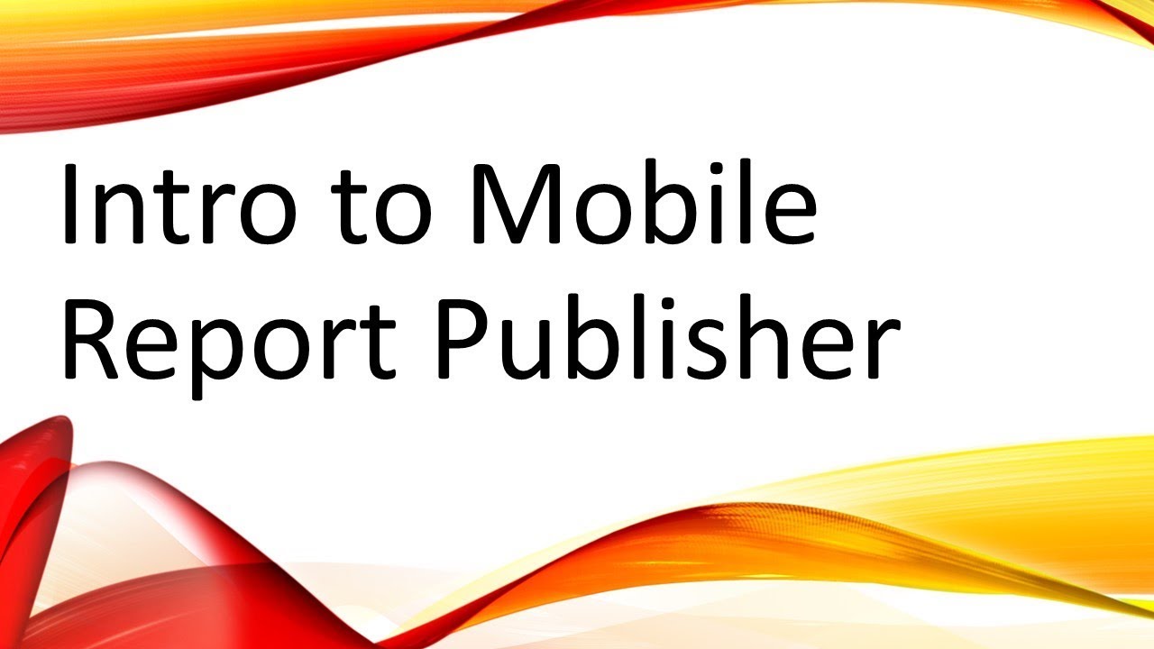 Intro to SQL Server Mobile Report Publisher