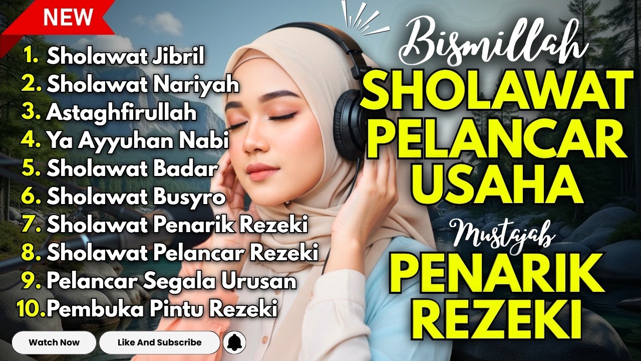 SHOLAWAT NABI MUSTAJAB PENARIK REZEKI | SHOLAWAT JIBRIL, NARIYAH, BADAR KUMPULAN SHOLAWAT TERBAIK
