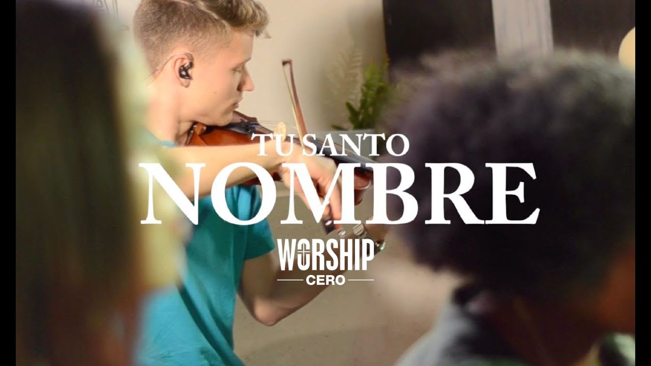 Tu santo nombre - Worship Cero (cover)