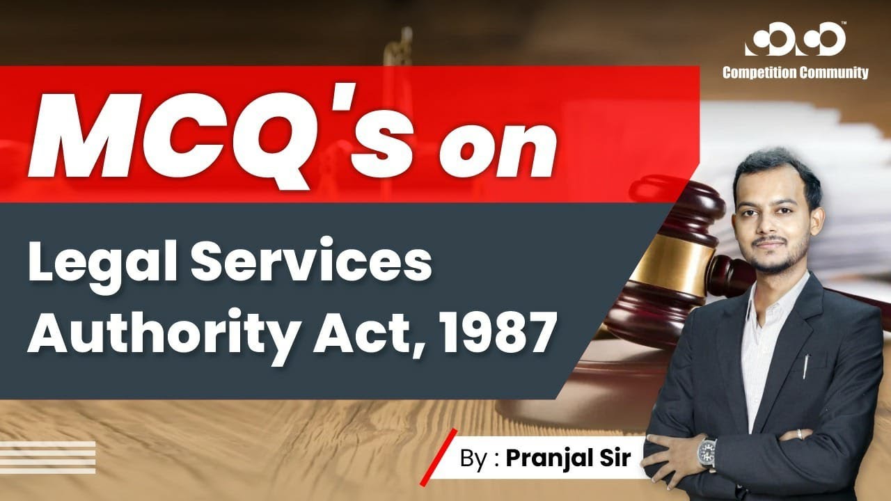 MCQ' S On - Legal Services Authority Act 1987 | Civil Judge | CompetitionCommunity