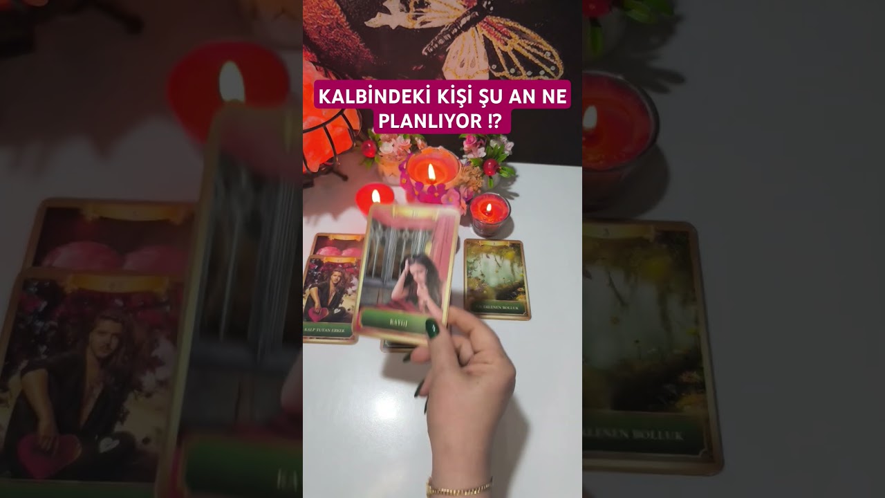 KALBİNDEKİ KİŞİ ‼️ ŞUAN NE PLANLIYOR⁉️#tarot #keşfet #love