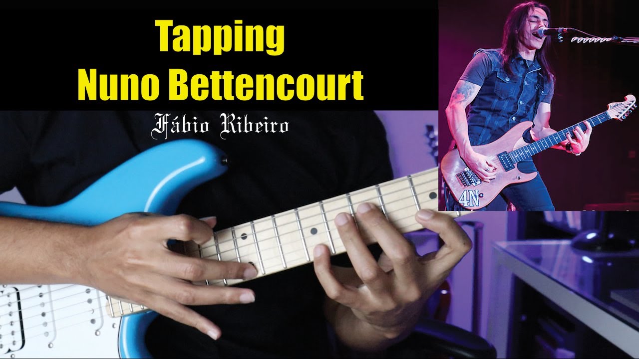 TAPPING NUNO BETTENCOURT