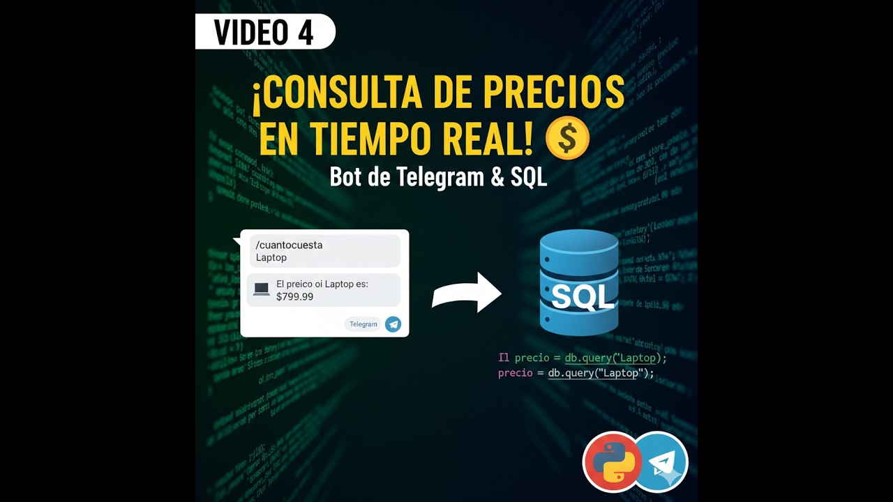 4 Creando comando para Consulta de Precios en Tiempo Real 💰 | Bot de Telegram & SQL