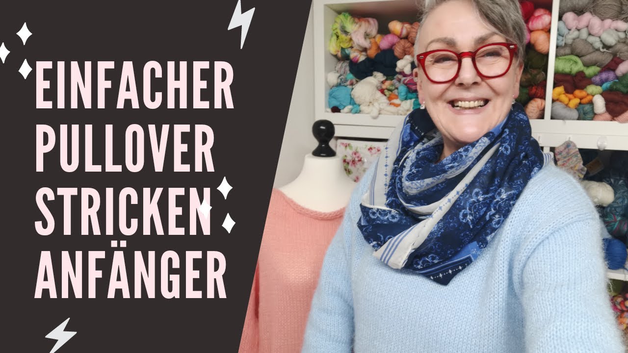 Einfacher Pullover stricken Anfänger easy