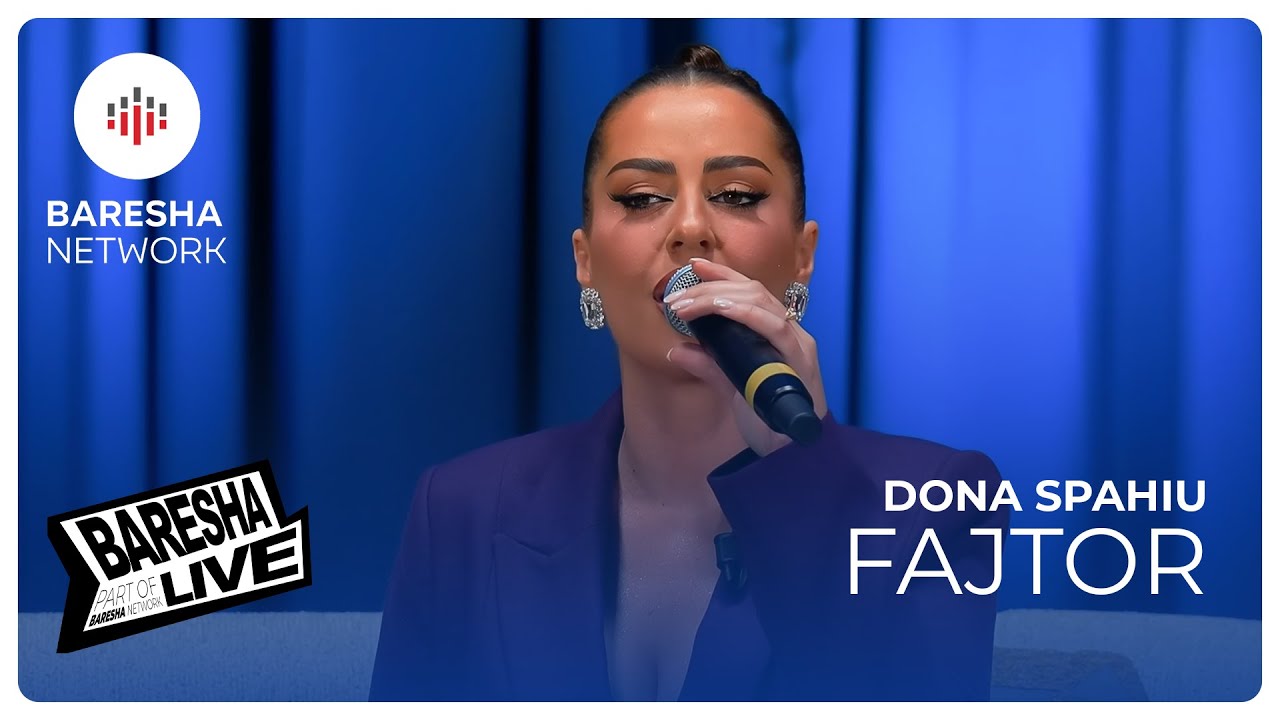 Dona Spahiu - FAJTOR | LIVE