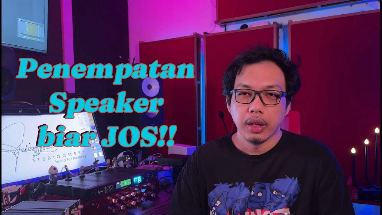 Penempatan Speaker biar JOS
