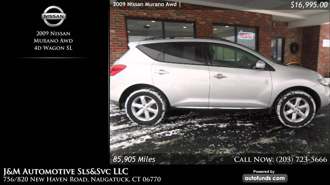 Used 2009 Nissan Murano Awd | J&amp;M Automotive Sls&amp;Svc LLC, Naugatuck, CT - SOLD