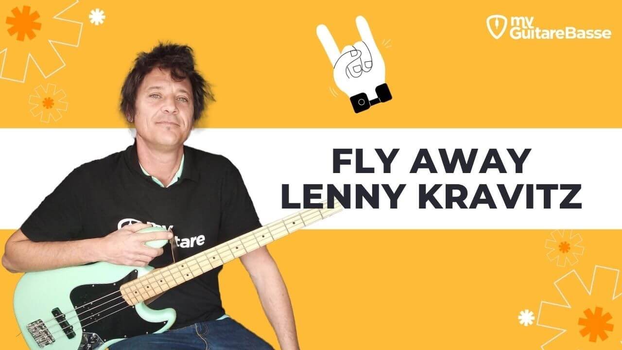 Jouer FLY AWAY de LENNY KRAVITZ - #1 TUTO BASSE SLAP pour les guitaristes