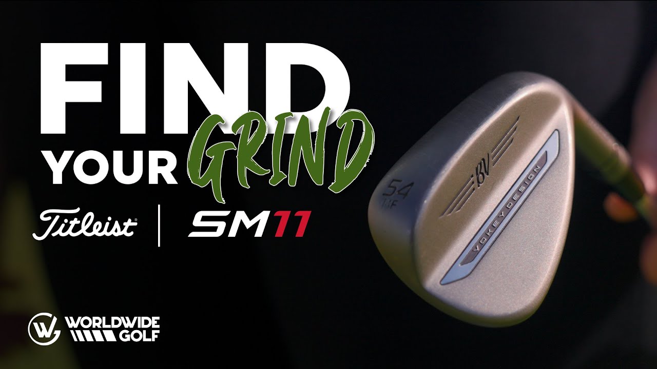 Titleist SM11 Wedges Grind Breakdown | Find Your Grind