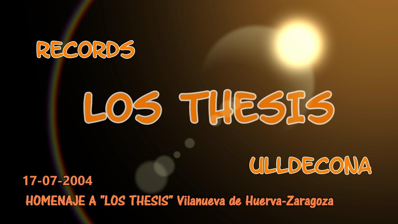 LOS THESIS - ULLDECONA 2004