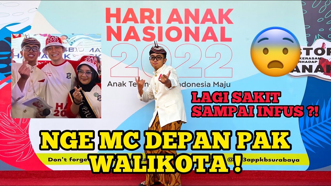 VLOG MC PERINGATAN HARI ANAK NASIONAL 2022 | Ah... Mbolah! VLOG #1