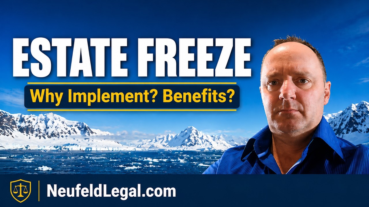Why Implement an Estate Freeze? Benefits?