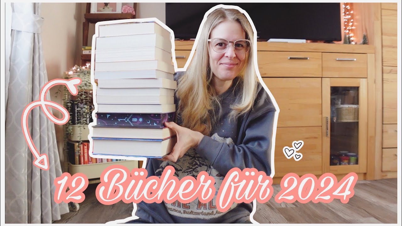 Meine 12 Bücher für 2024 | Neue Leseziele und Neuerscheinungen 🥰 🤍