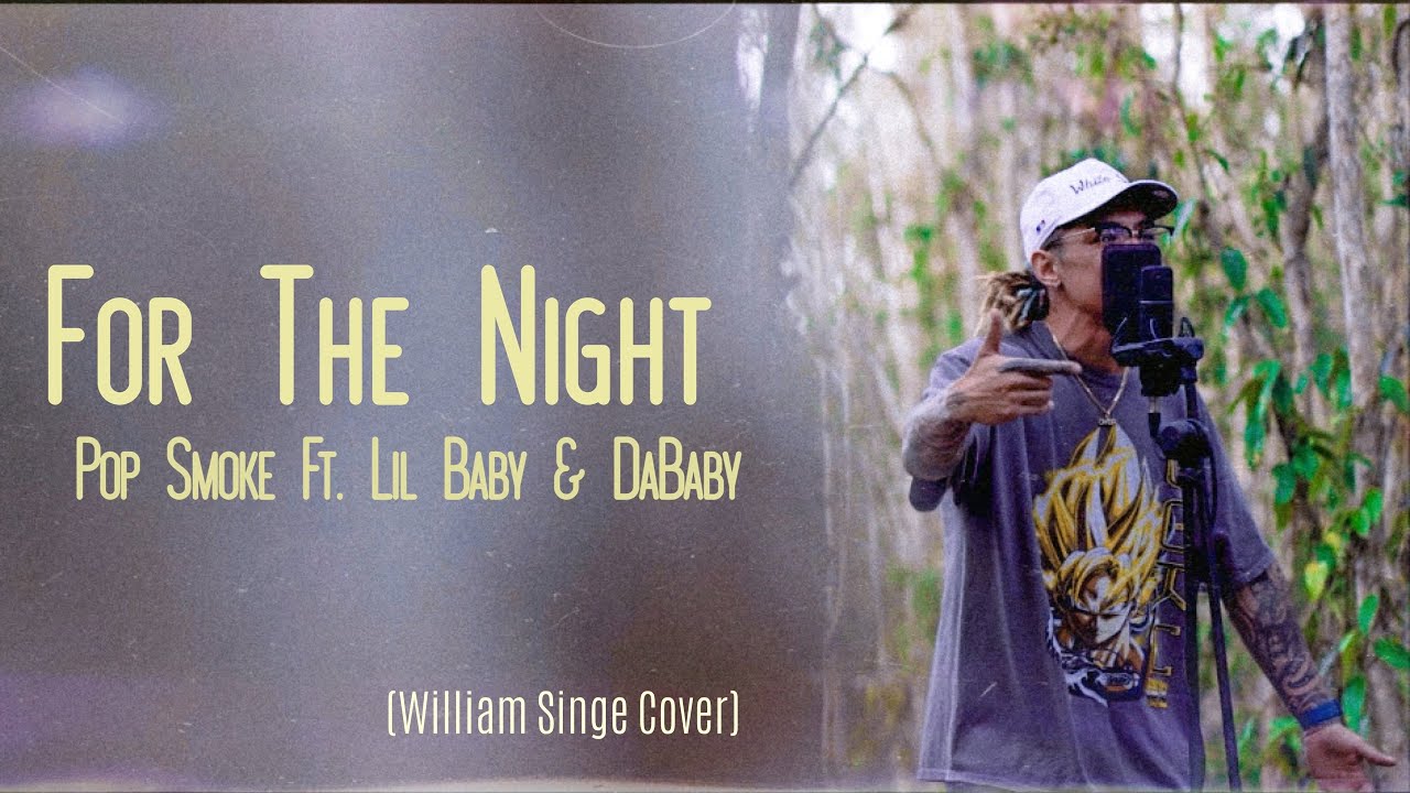 William Singe - For The Night (Cover)