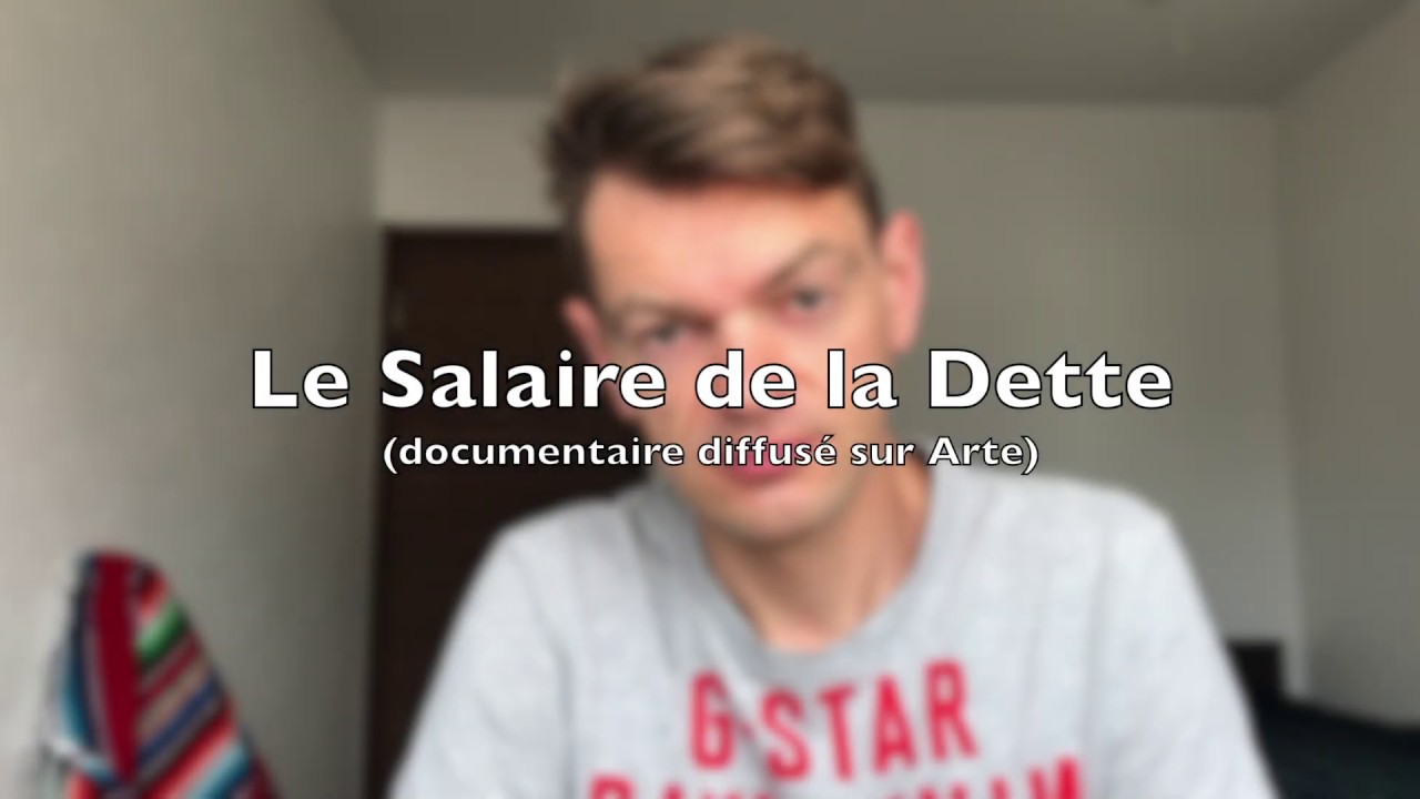 Le Salaire de la Dette (Doc Arte)
