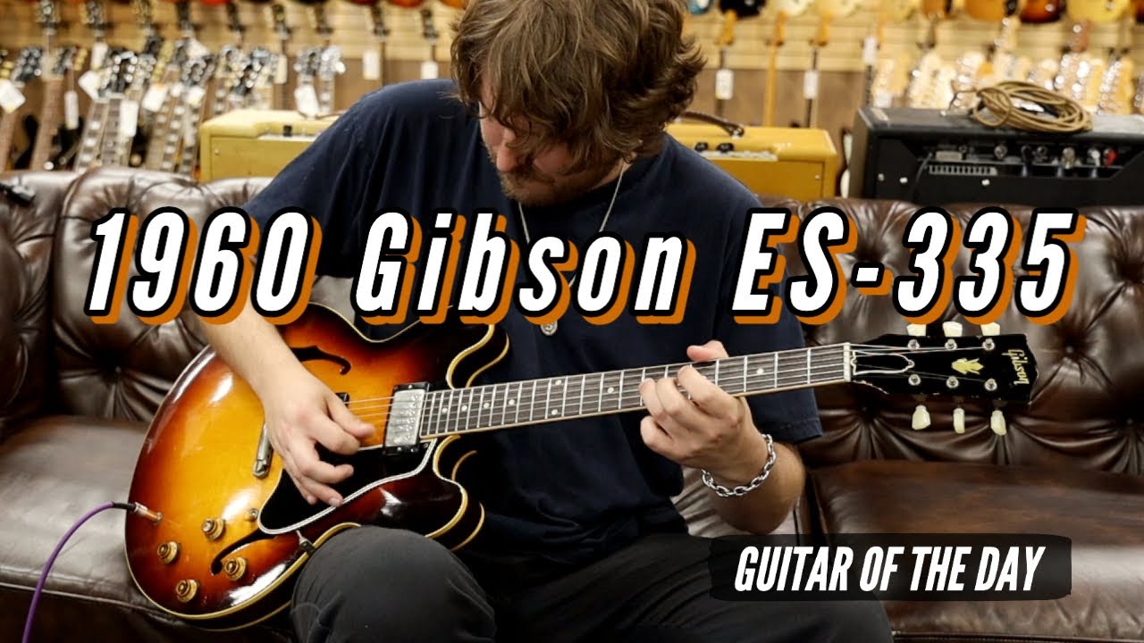 1960 Gibson ES-335 Sunburst | Guitar of the Day