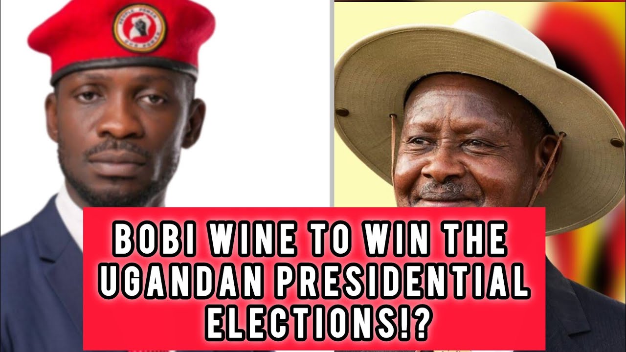 UGANDA 25TH JANUARY ELECTIONS, BOBI WINE TO WIN AGAINST YOWERI MUSEVENI