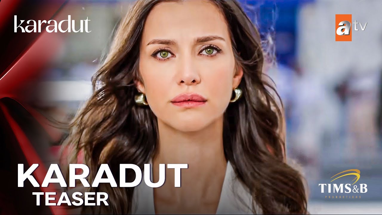 Karadut Teaser | &ldquo;Ger&ccedil;ek Hikaye, Mutlu Sondan Sonra Başlar&hellip;&rdquo;  - Yakında atv&rsquo;de!
