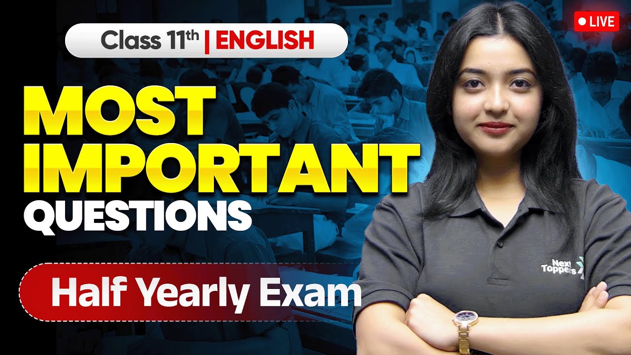 Class 11 English: Most Important Questions For Half Yearly Exam 2025-26 | Magnollia Ma'am