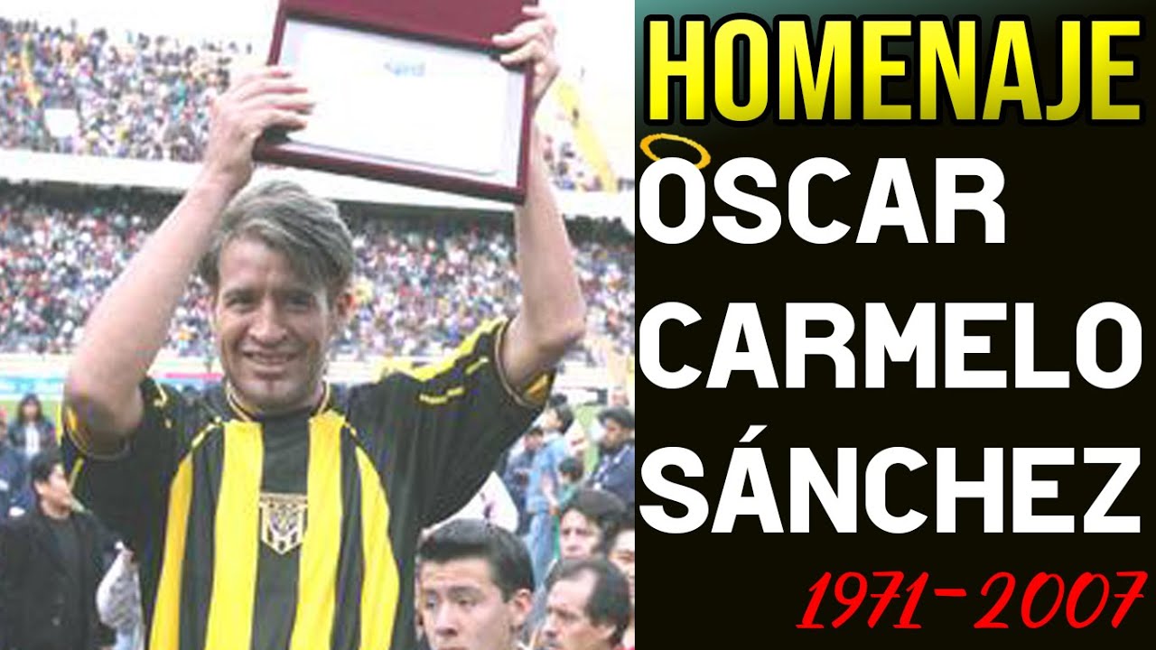 OSCAR CARMELO SANCHÉZ || HOMENAJE AL 