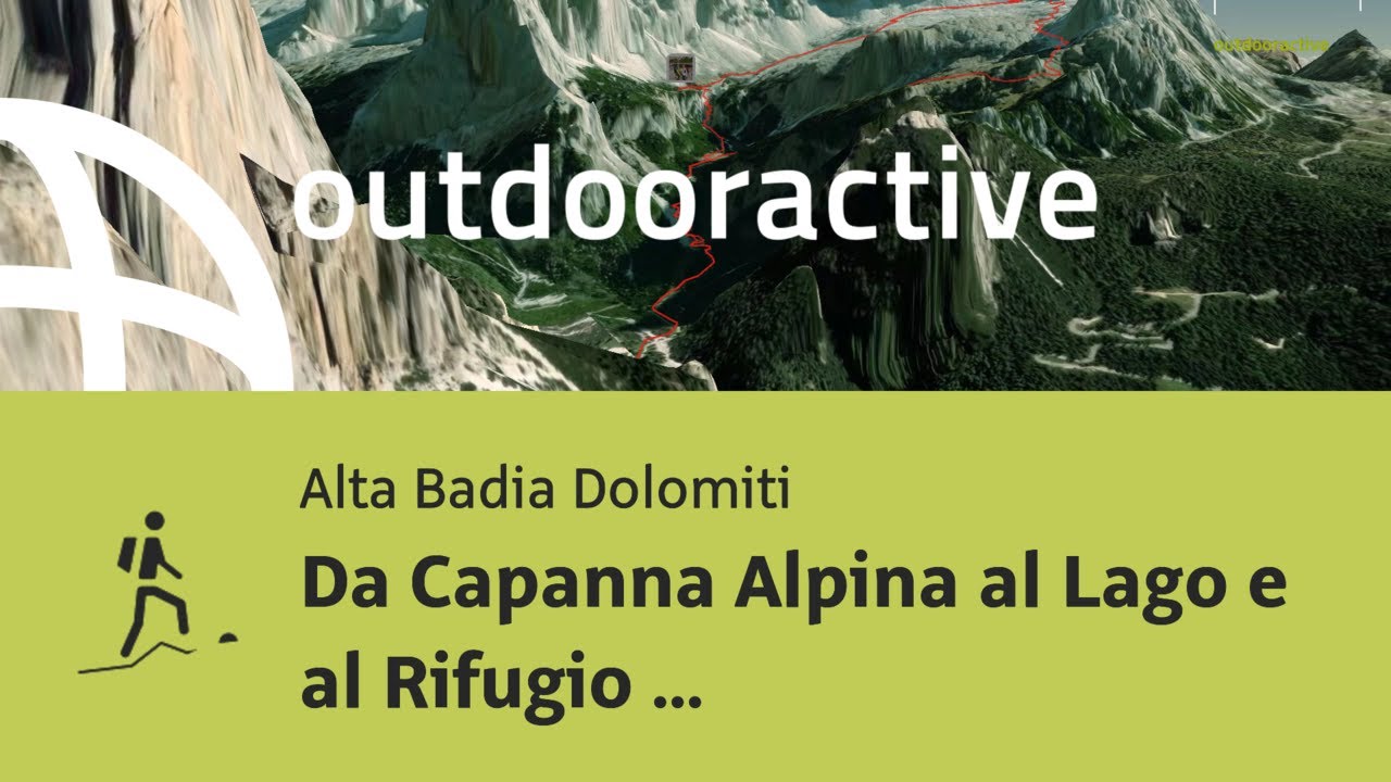 Sentiero alpinistico in Alta Badia Dolomiti: Da Capanna Alpina al Lago e al Rifugio Lagazuoi