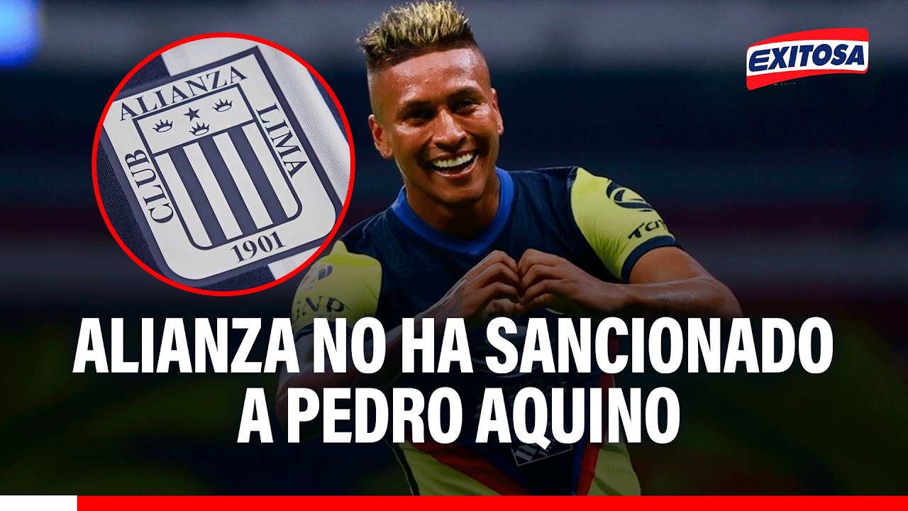 🔴🔵 Pedro Aquino NO HA SIDO SANCIONADO por Alianza Lima: ¿No hubo acto de INDISCIPLINA?