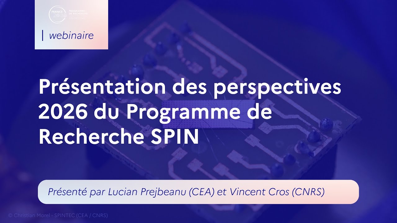 Webinaire 2026 | Présentation des perspectives 2026 du PEPR SPIN
