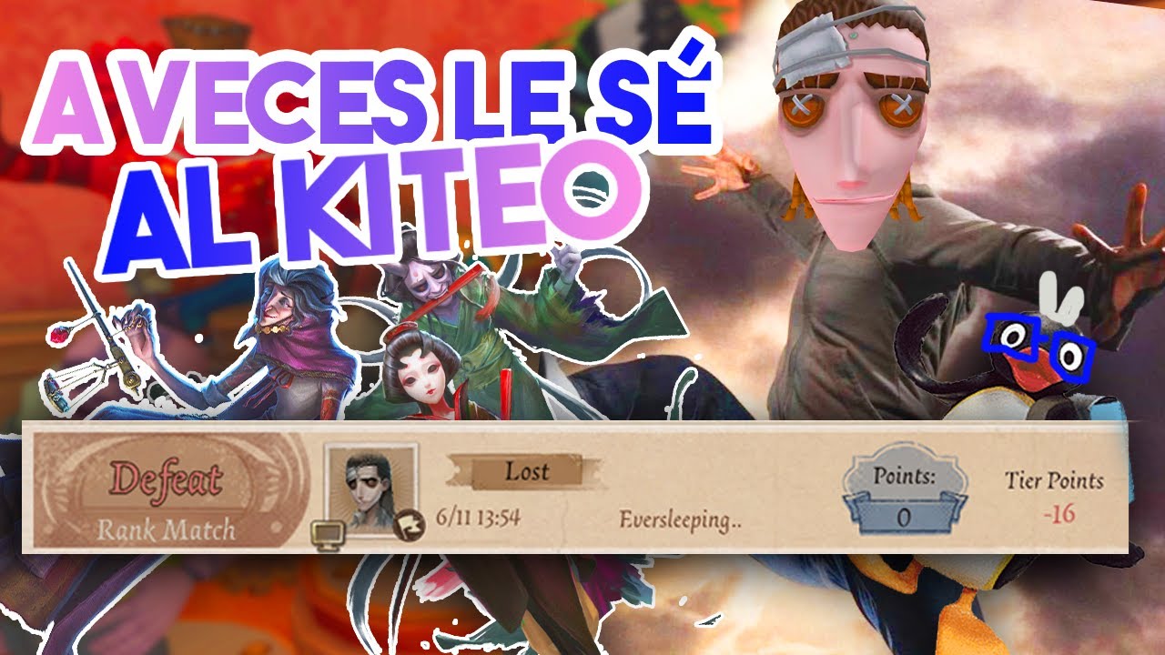 🥕120 segundos de KITEOS, 5 segundos de PRAPRAPRA | Ranks | Identity V