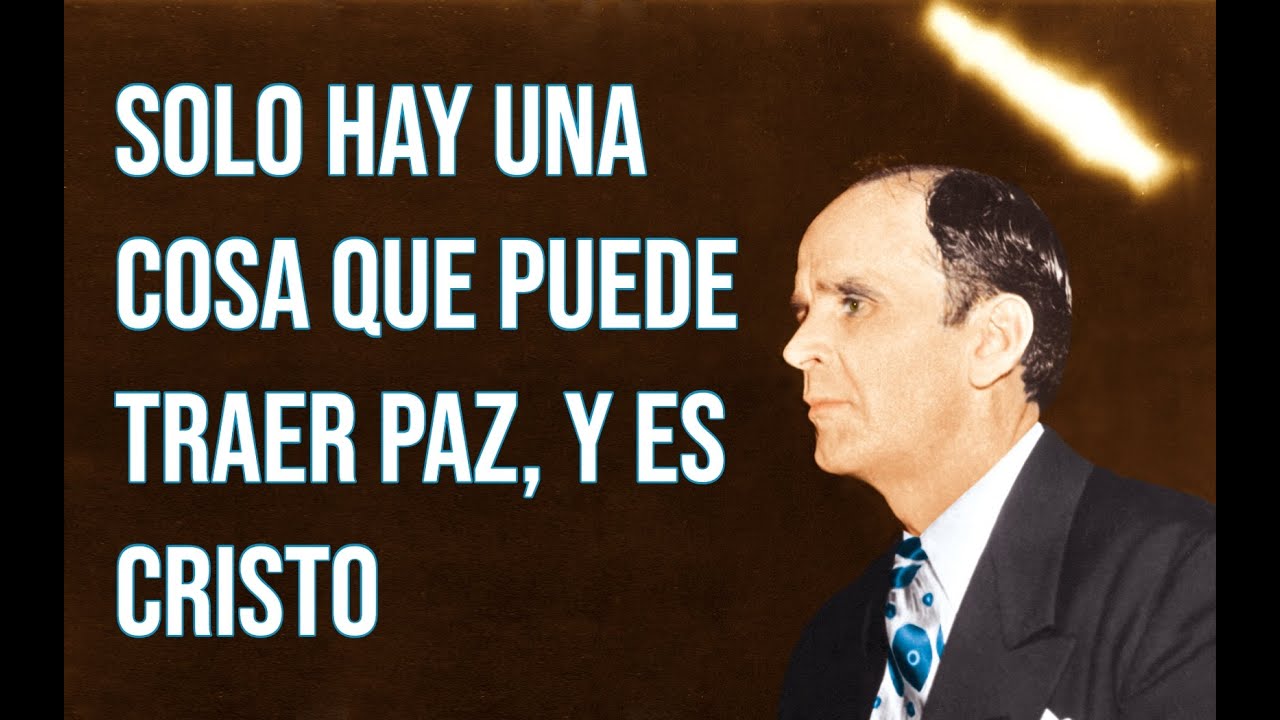 Solo hay una cosa que puede traer paz, y es Cristo | Rev.William Branham