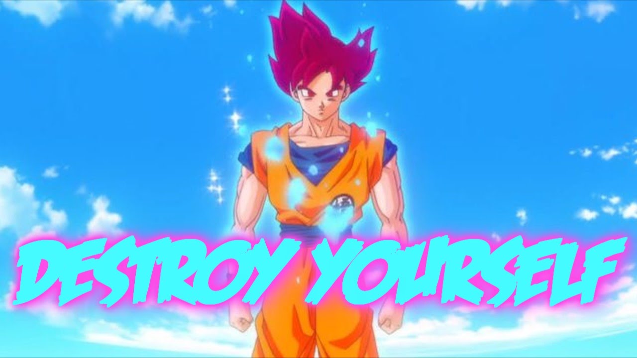 Dragon Ball Z ▪「AMV」▪  ♪DESTROY YOURSELF♪ ᴴᴰ