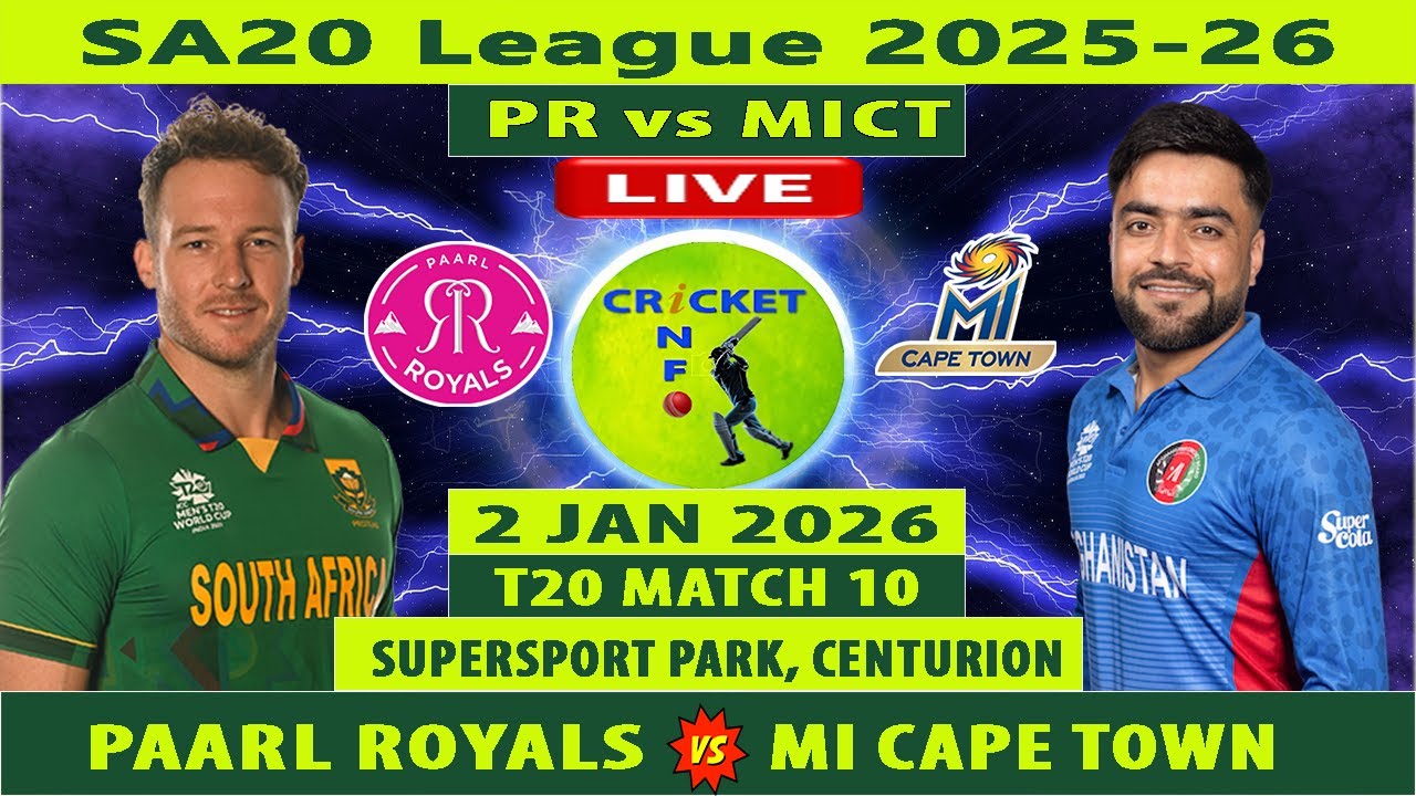Paarl Royals vs MI Cape Town Live | PR vs MICT Live | 10th Match of SA20 2025-26 | MICT vs PR Live