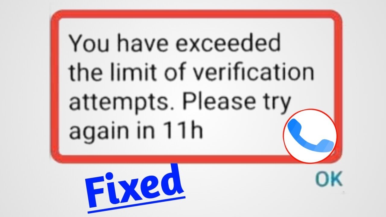 how to fix truecaller you have exceeded the limit of verification attempts.please try again problem
