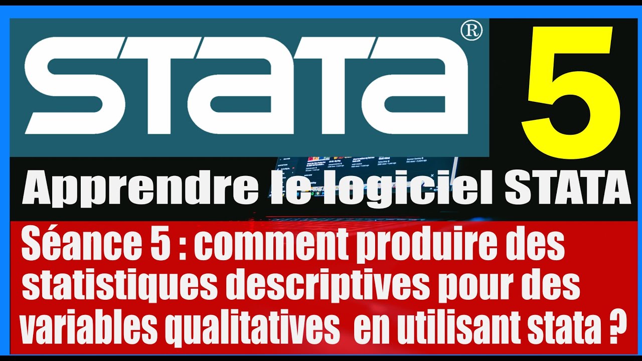 Comment produire des statistiques descriptives pour des variables qualitatives en utilisant Stata?