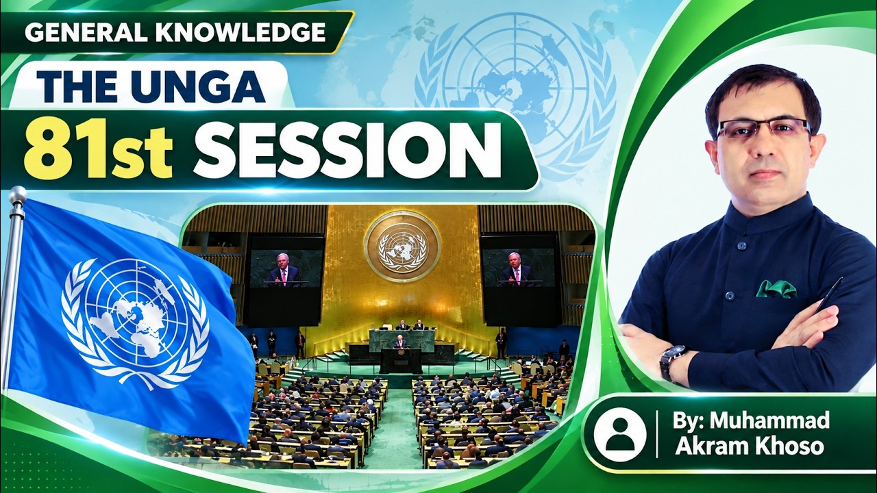 UNGA 81st Session Explained | UNGA 2026 Key Issues Priorities and Agenda | by Muhammad Akram
