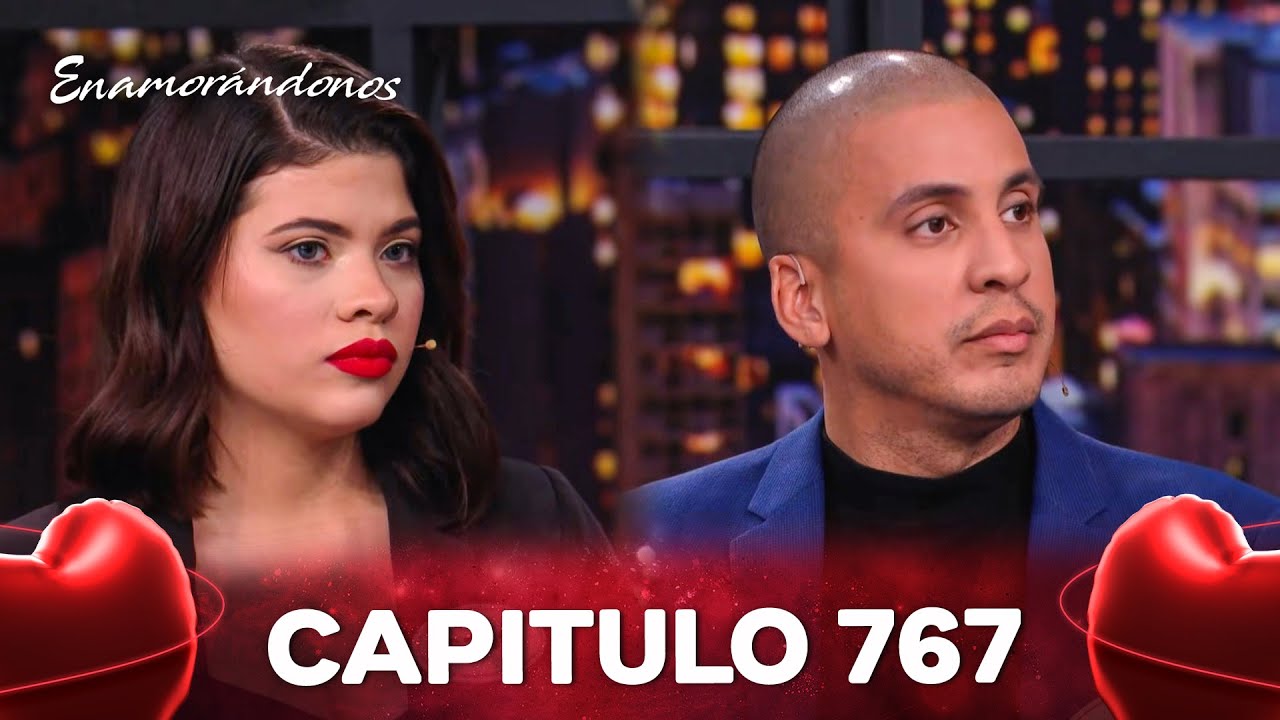 Enamorandonos Capítulo 767