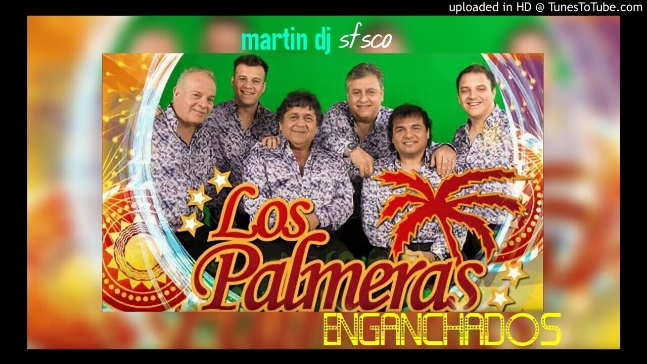 LOS PALMERAS▶️🌴#ENGANCHADO